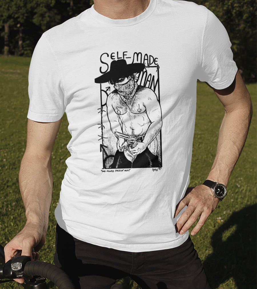 Self-Made Man 1996 And Always Packin Heat Cowboy Bandit T-Shirt