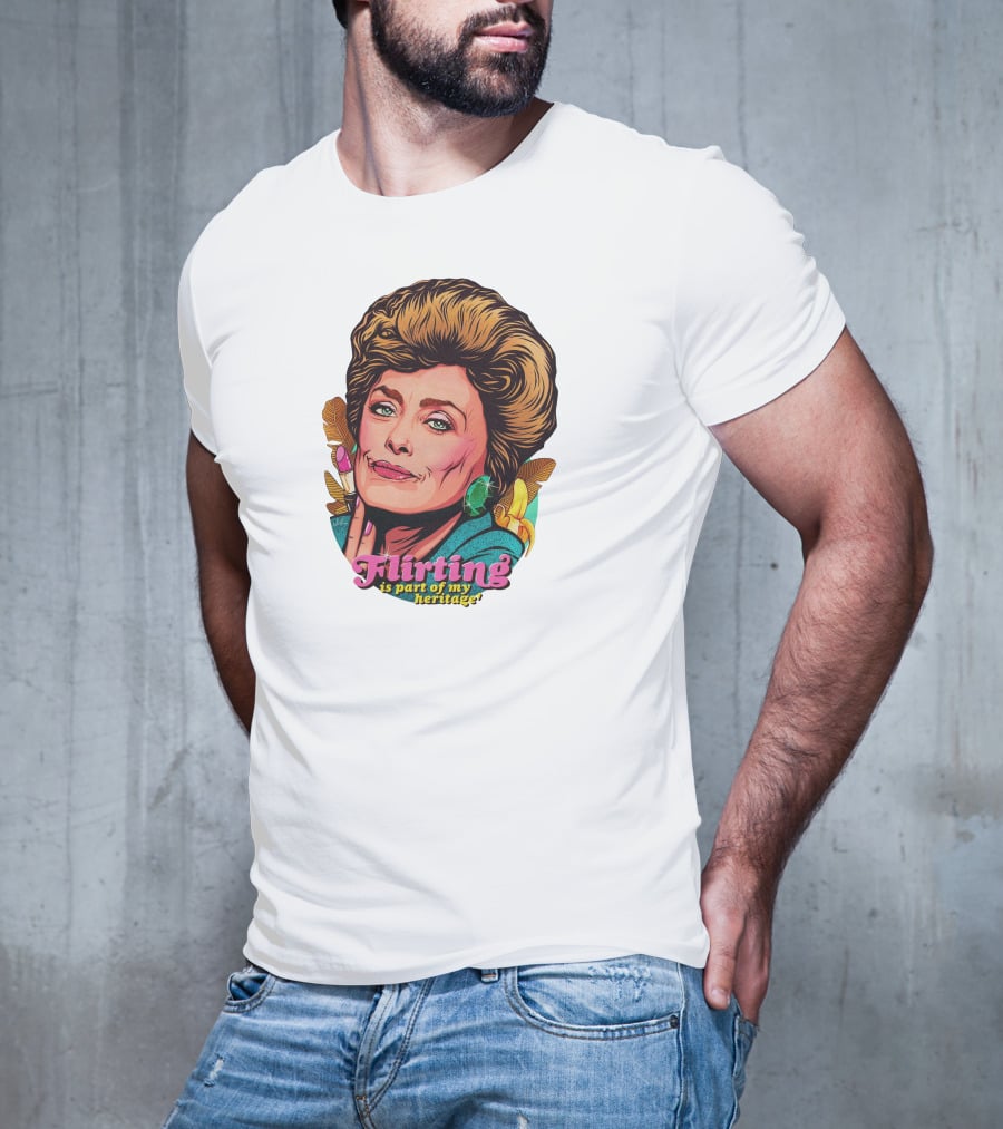 Flirting Is Part Of My Heritage T-Shirt