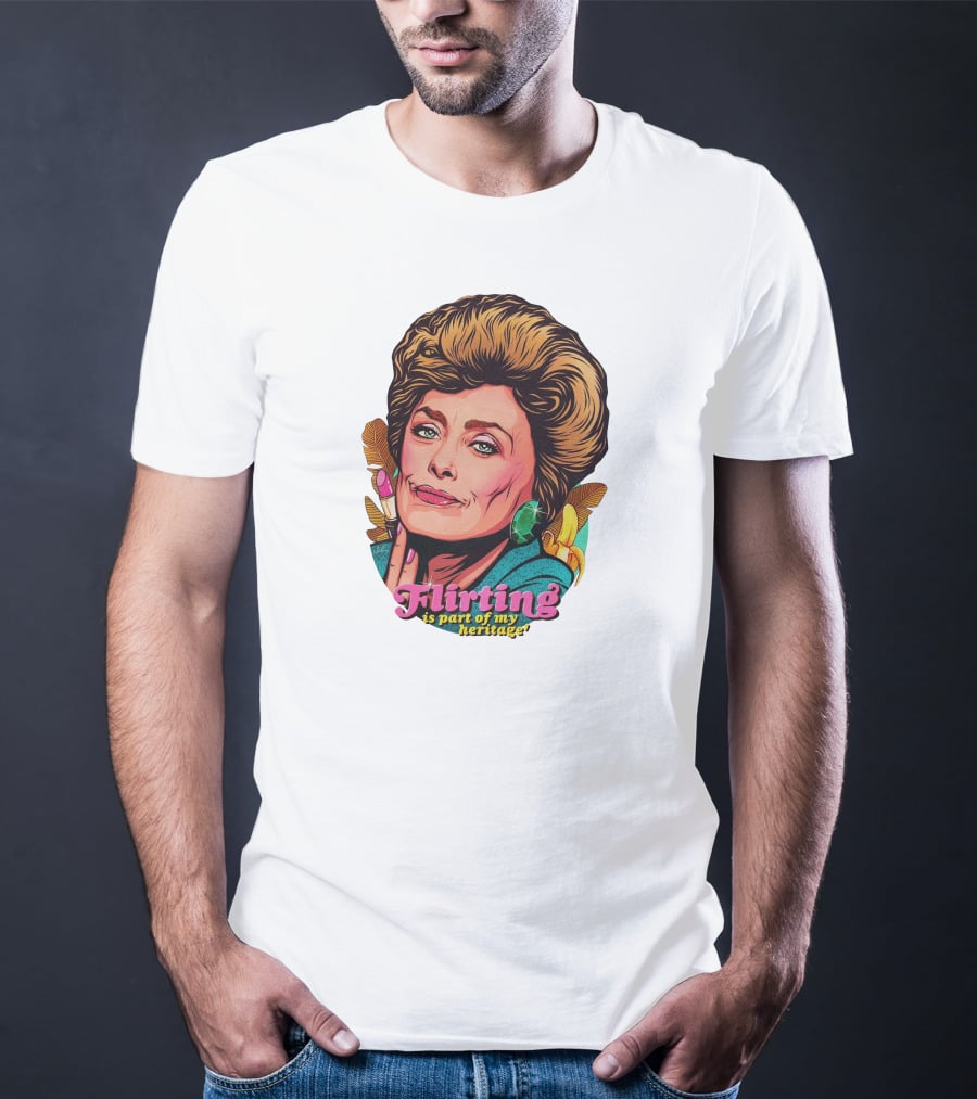 Flirting Is Part Of My Heritage T-Shirt