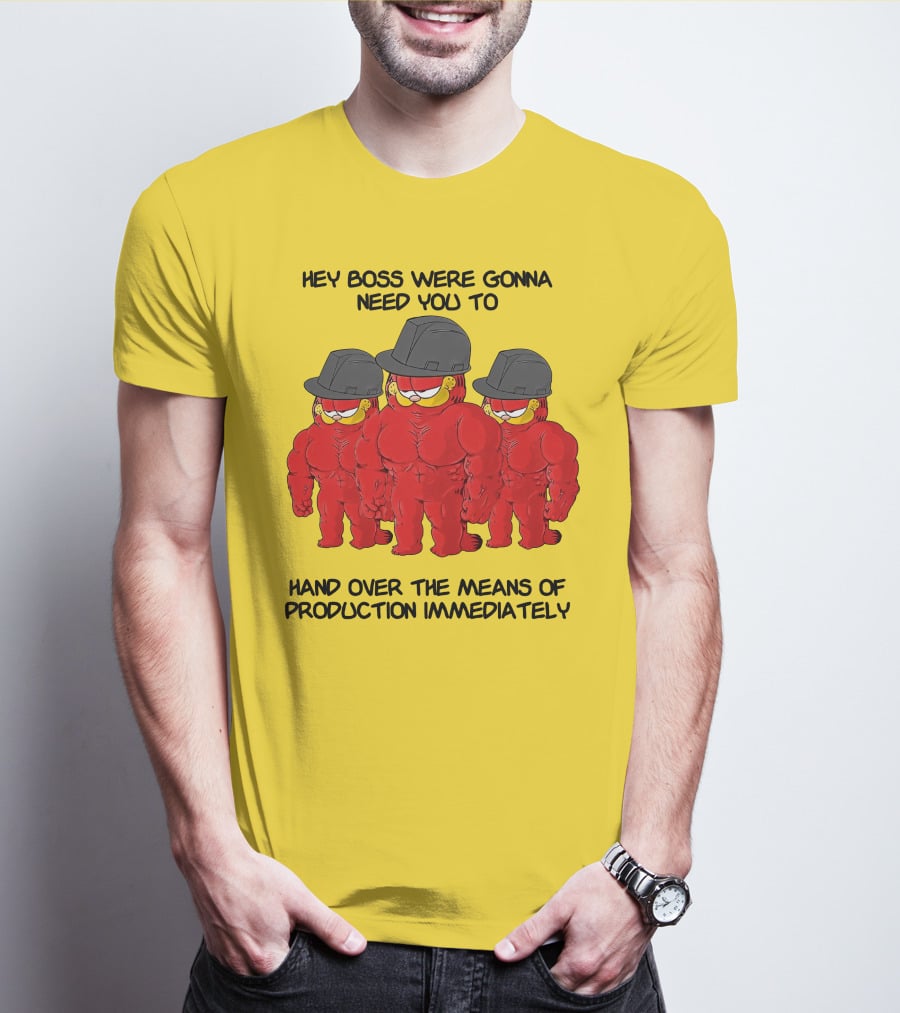 Hey Boss Were Gonna Need You To Hand Over The Means Of Production Immediately Buff Cartoon Character Trio Initiative T-Shirt