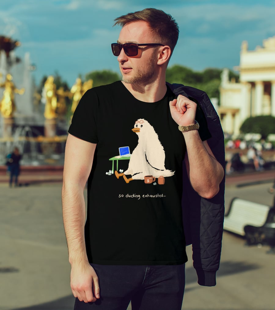 So Ducking Exhausted Coffee Laptop Duck T-Shirt