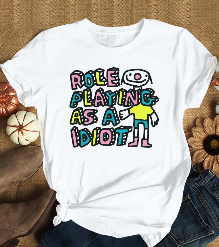 Role Playing As A Idiot Playful Cartoon Character T-Shirt