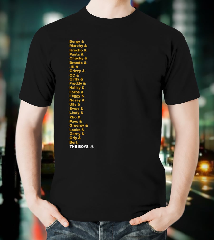 Bergy Marchy Krecho Pasta Chucky Brando JD Grizzy CC Cliffy Freddy Hallsy Forbs Fliggy Ully Nosey Sway Lindy Zbo Pavs Greersy Lauks Garny Orly Bert THE BOYS T-Shirt