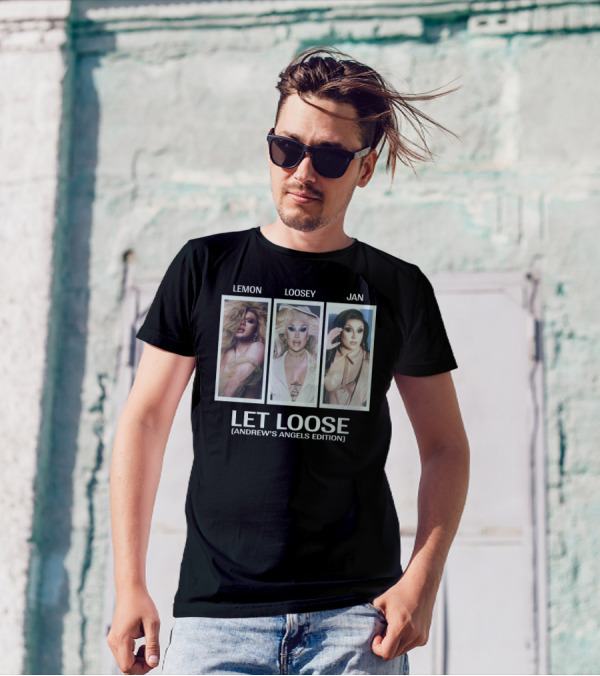 Lemon Loosey Jan Let Loose Andrew's Angels Edition T-Shirt