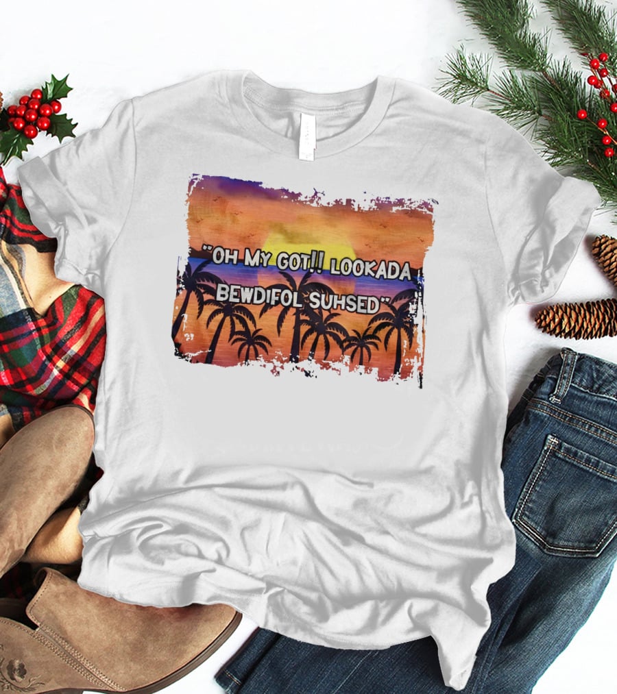 Oh My Got Lookada Bewdifol Suhsed Tropical Sunset With Palm Trees T-Shirt