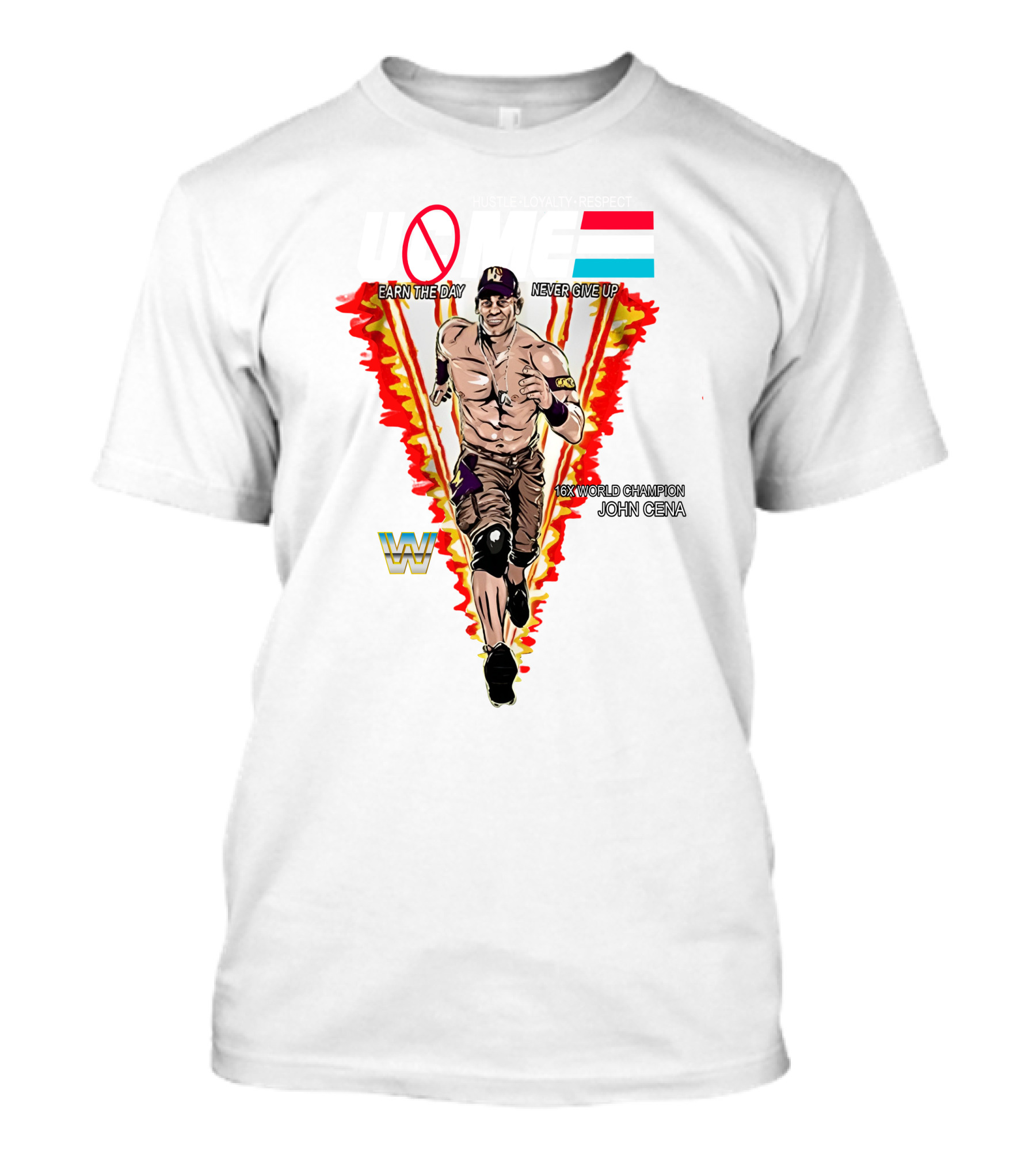 Wrestlemania Hustle Loyalty Respect Earn The Day Never Give Up 16x World Champion John Cena T-Shirt