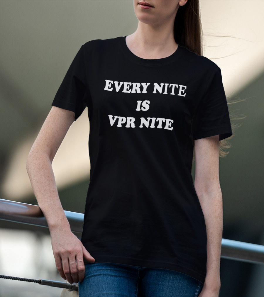 Every Nite Is Vpr Nite Emo Nite Worn By Katie Maloney T-Shirt