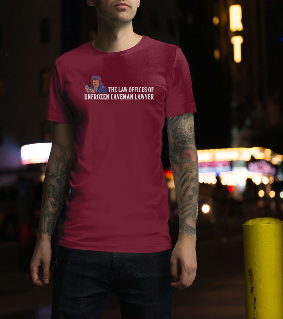 The Law Offices Of Unfrozen Caveman Lawyer Phil Hartman SNL Character Retro T-Shirt