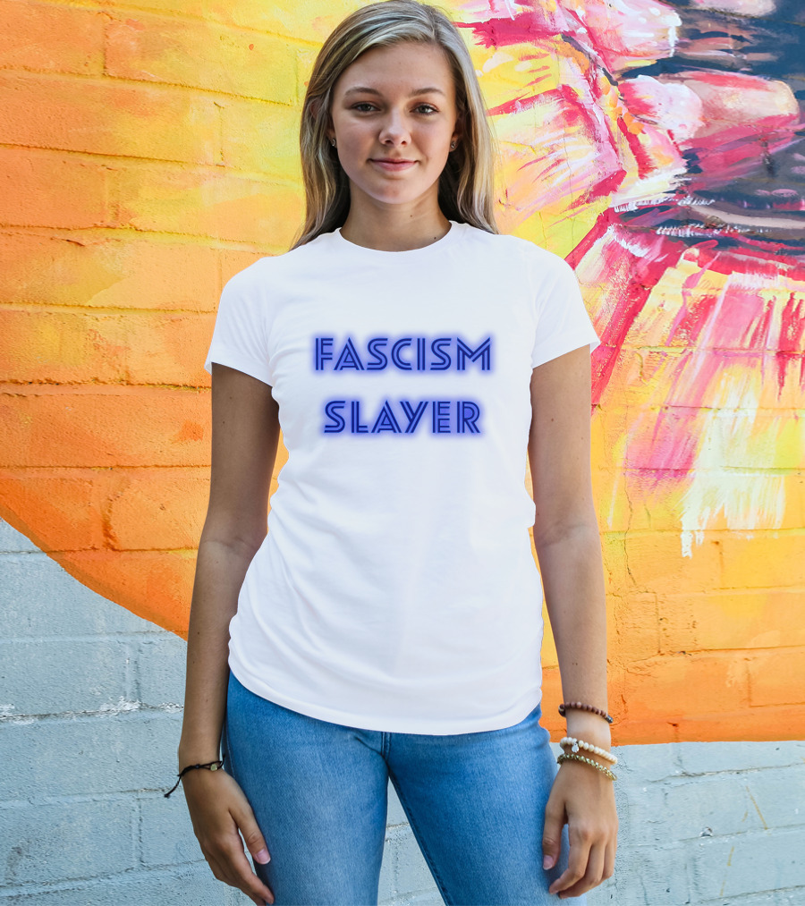 Fascism Slayer Neon Electro Font Styling T-Shirt