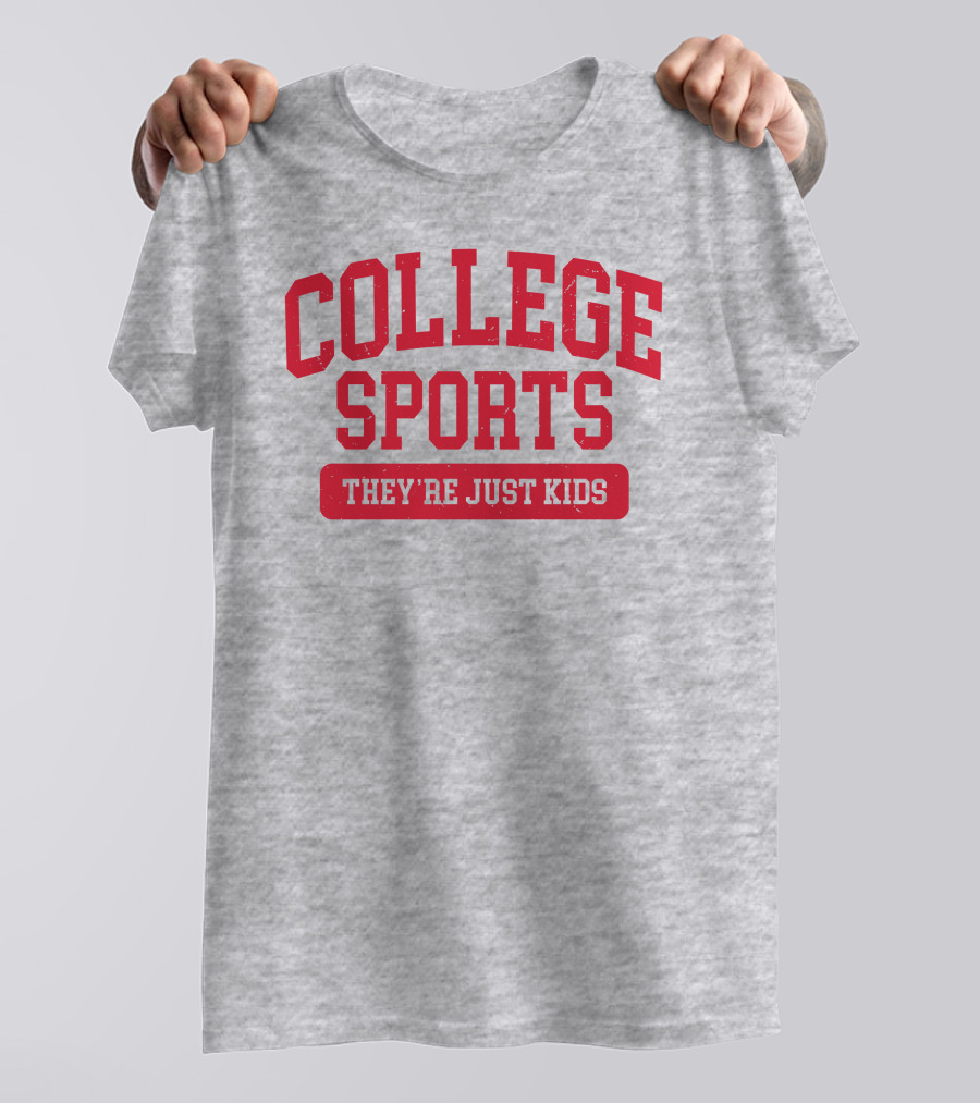 Barstoolbigcat College Sports They're Just Kids T-Shirt