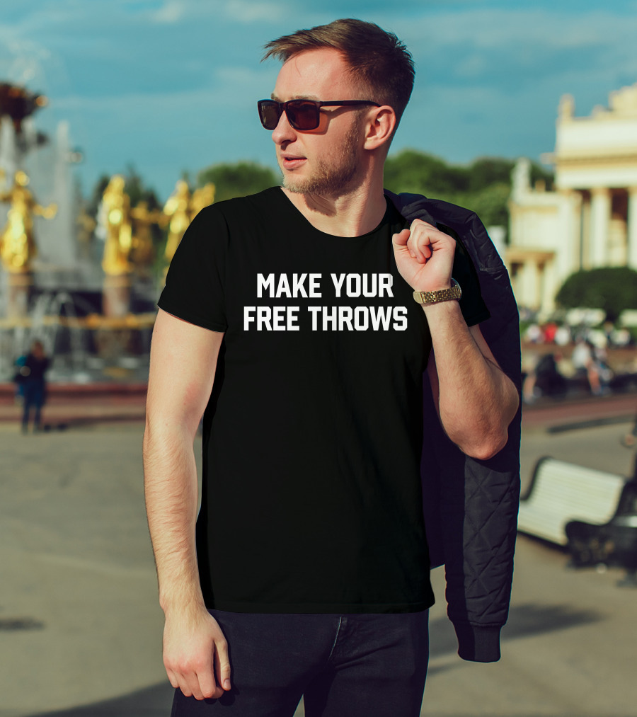 Big Cat Make Your Free Throws Basketball Phrase T-Shirt