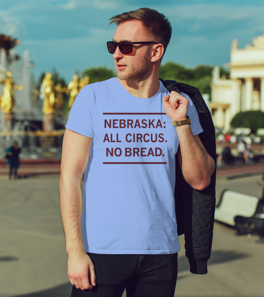 Raygun Nebraska All Circus No Bread T-Shirt