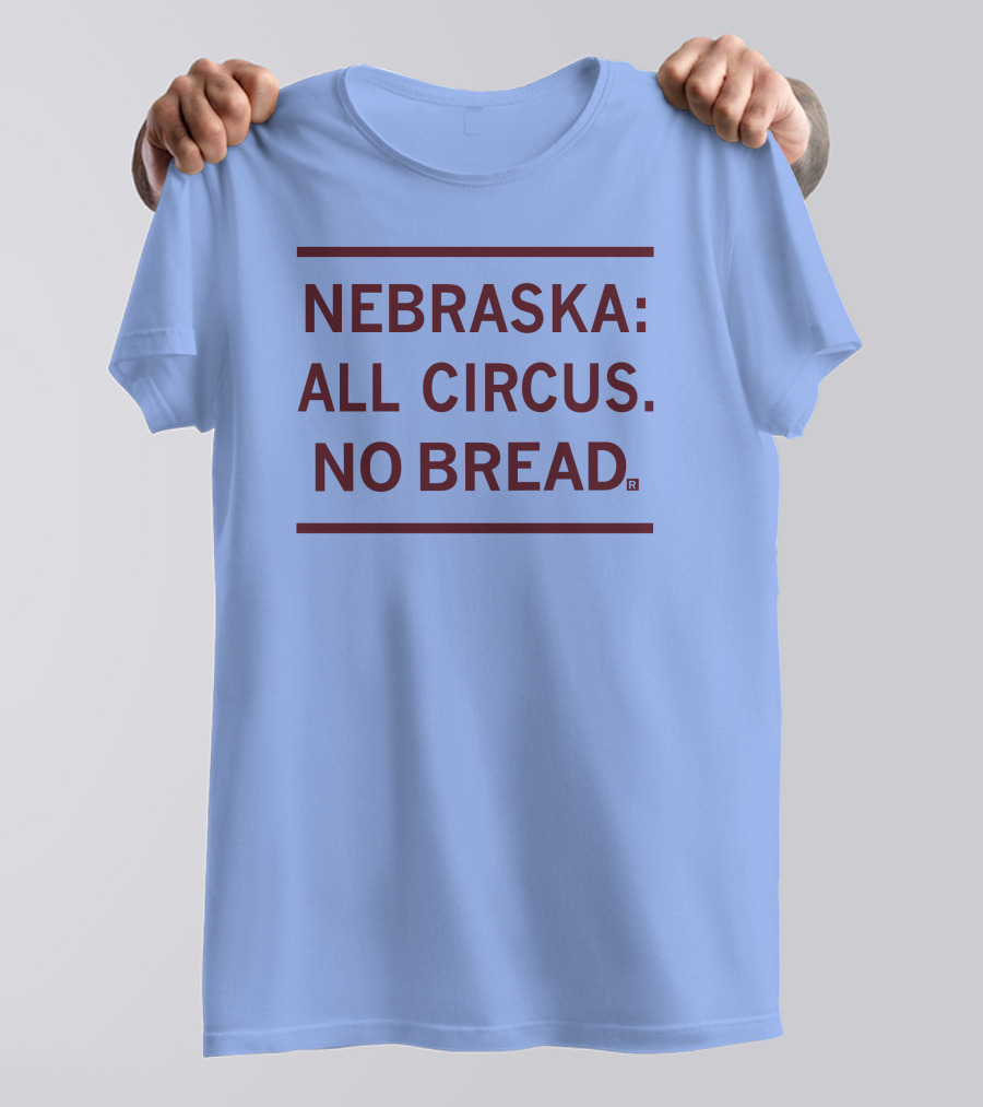 Raygun Nebraska All Circus No Bread T-Shirt