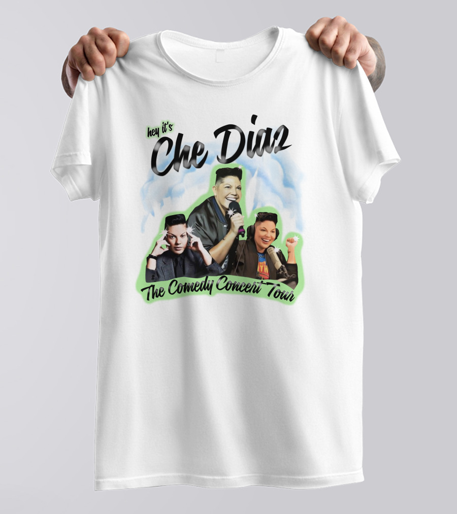 Hey It's Che Diaz The Comedy Concert Tour T-Shirt