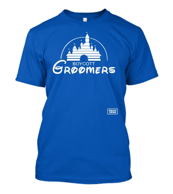 Boycott Groomers Bring Ammo Castle T-Shirt