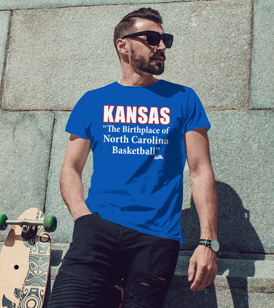 Kansas The Birthplace Of North Carolina Basketball T-Shirt