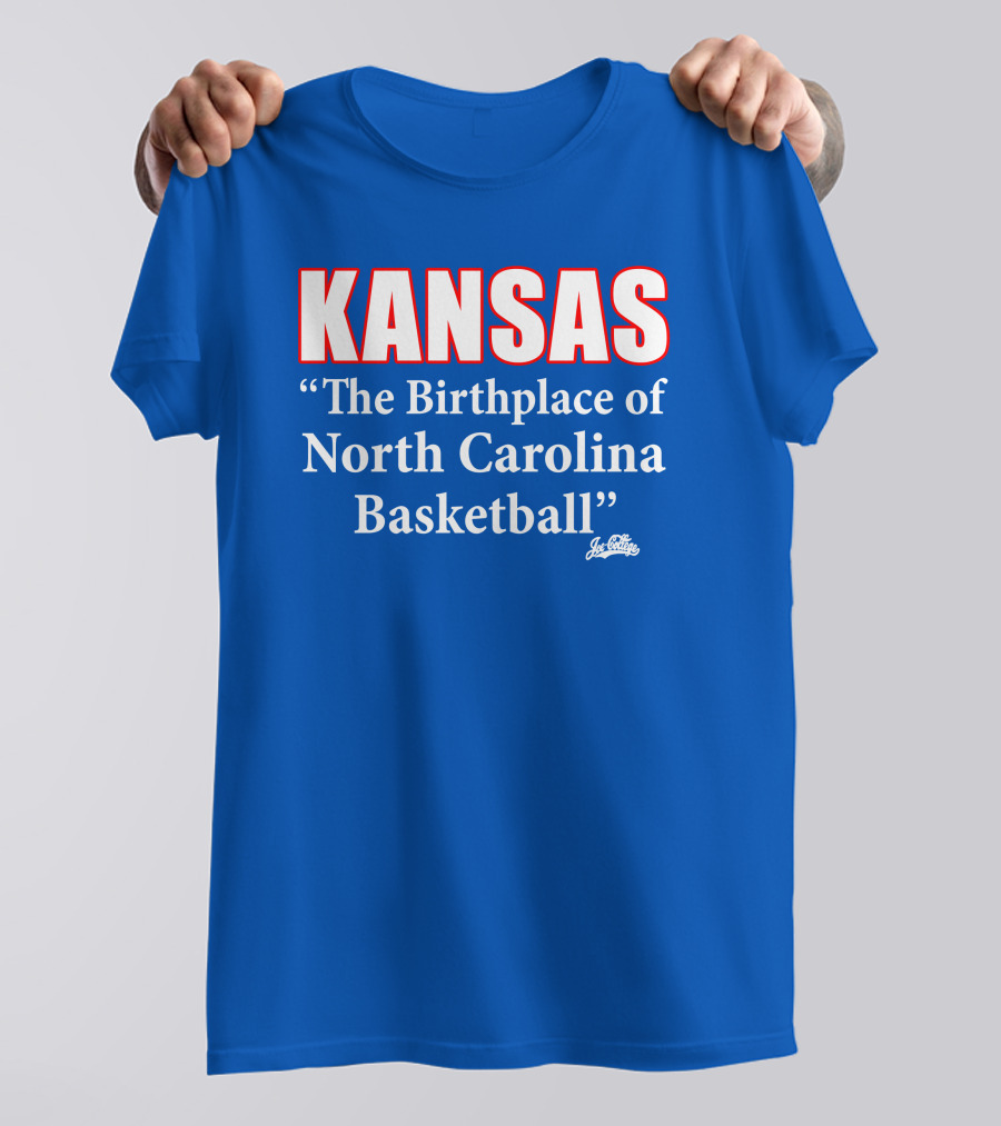 Kansas The Birthplace Of North Carolina Basketball T-Shirt