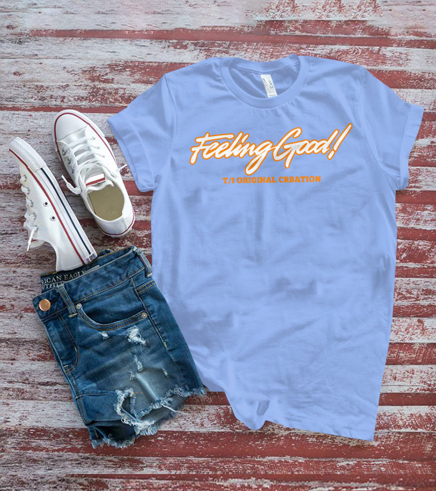 Feeling Good Tommyinnit T/I Original Creation T-Shirt