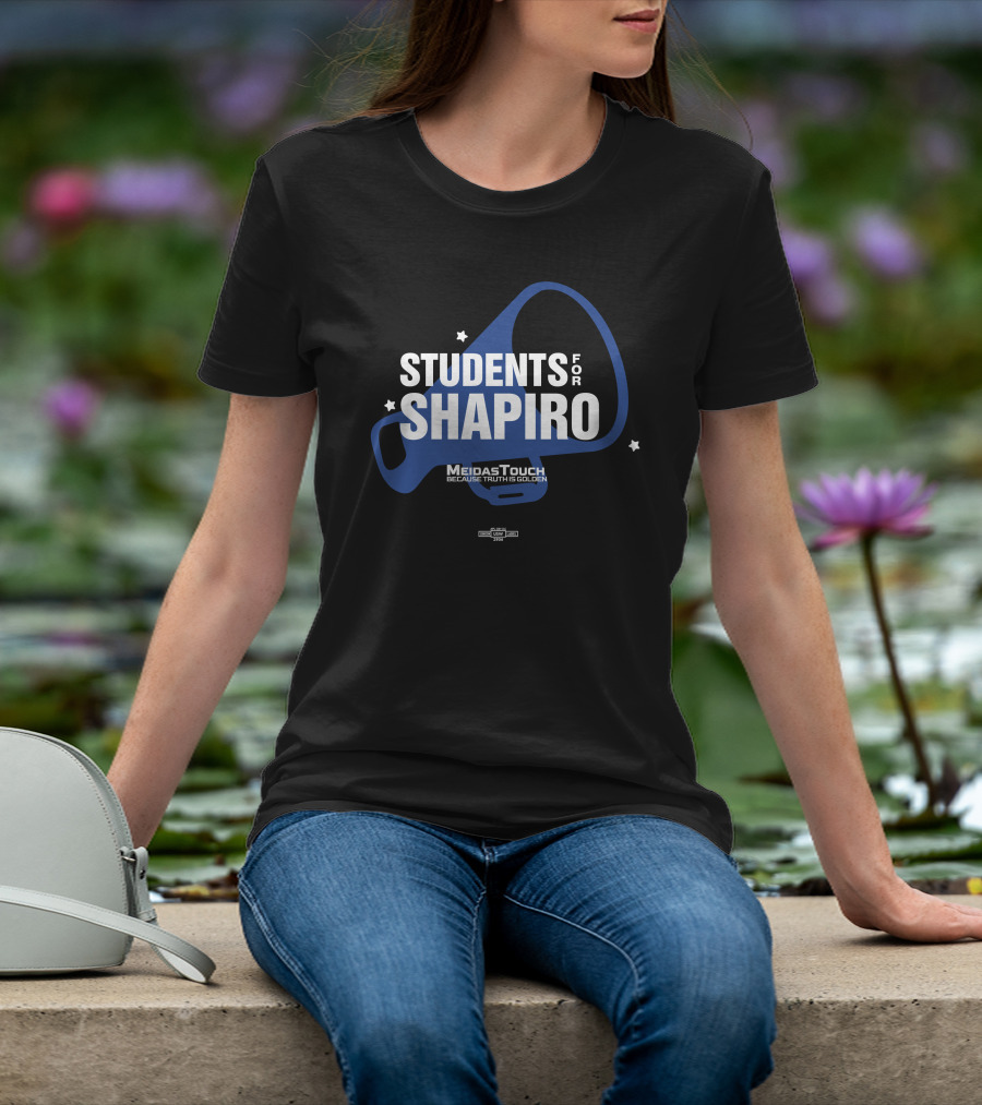 Students For Shapiro MeidasTouch Because Truth Is Golden T-Shirt