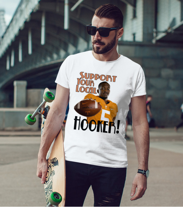 Hendon Hooker Support Your Local Hooker Tennessee Volunteers Football T-Shirt