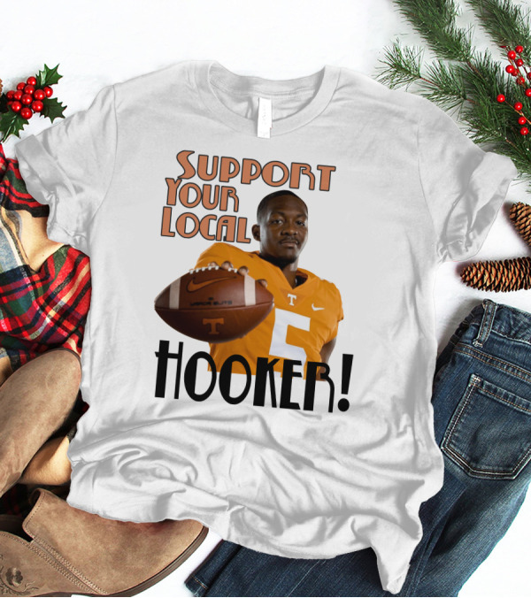 Hendon Hooker Support Your Local Hooker Tennessee Volunteers Football T-Shirt