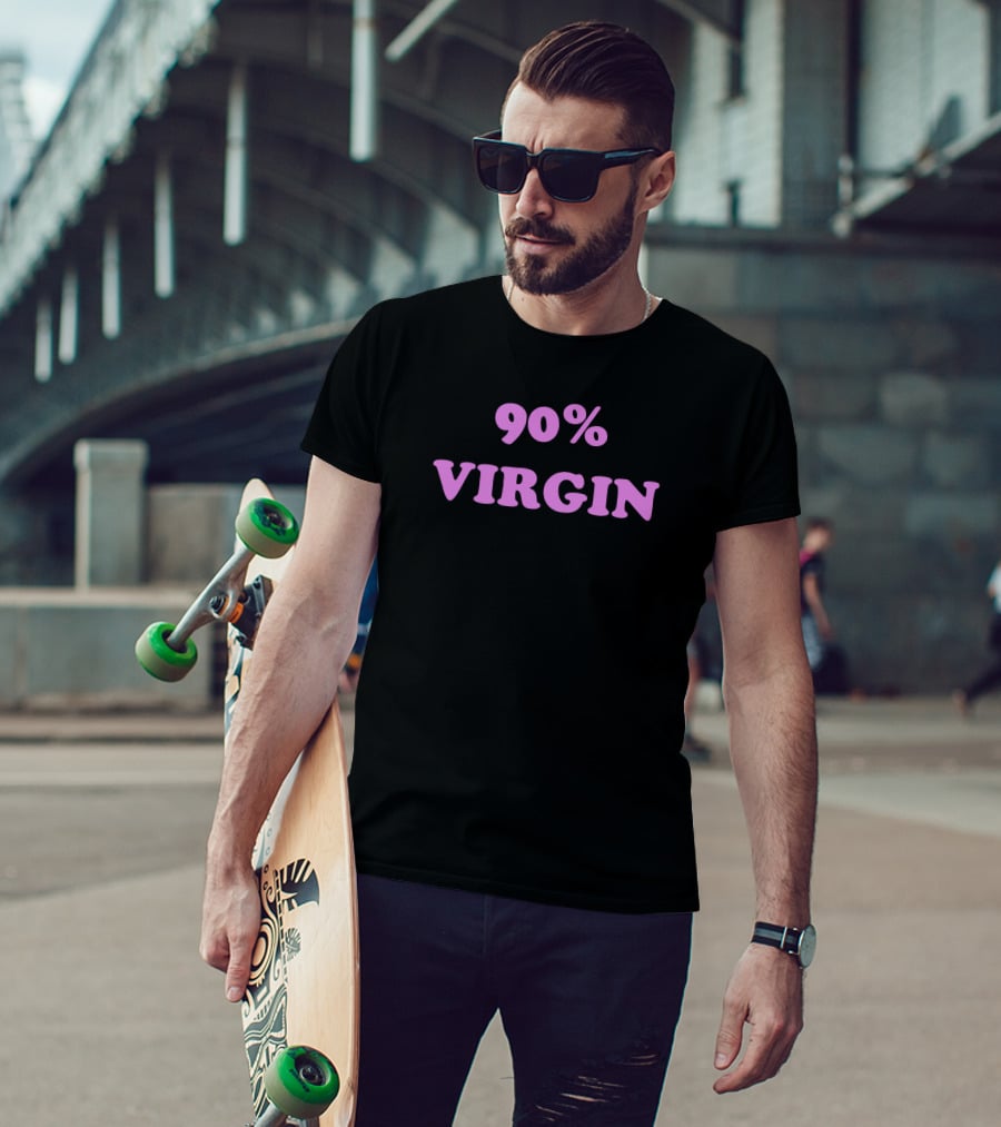 90% Virgin Drama For Breakfast T-Shirt