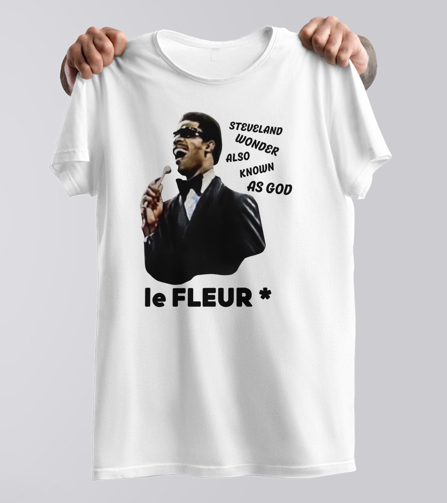 Steveland Wonder Also Known As God Le Fleur T-Shirt