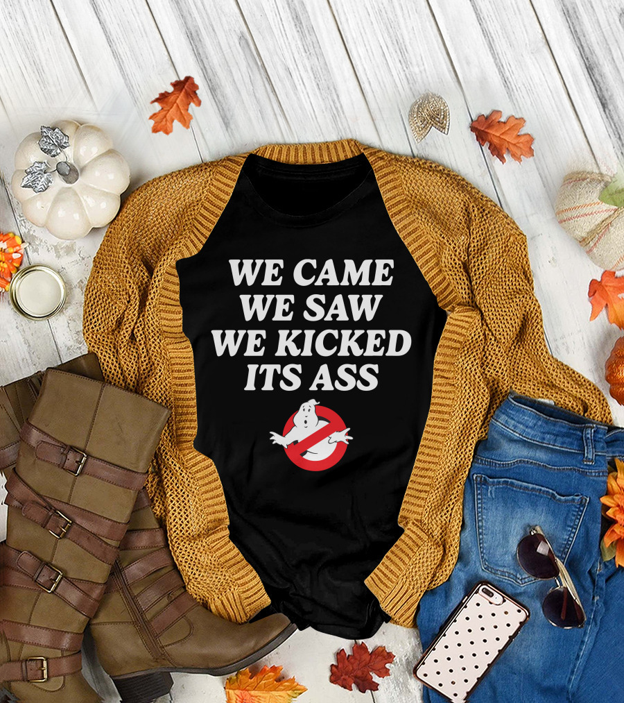 We Came We Saw We Kicked Its Ass Ghostbusters ChelseaGreen T-Shirt