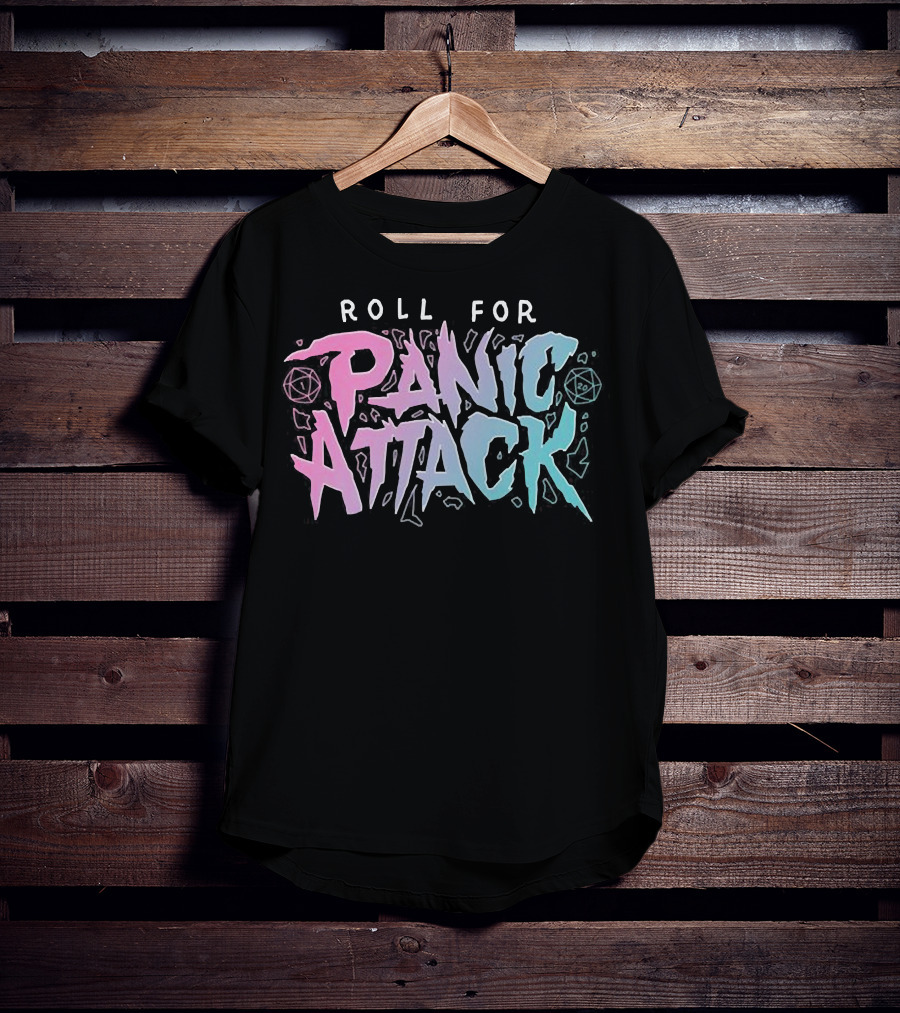 Roll For Panic Attack Dimension 20 Merch T-Shirt