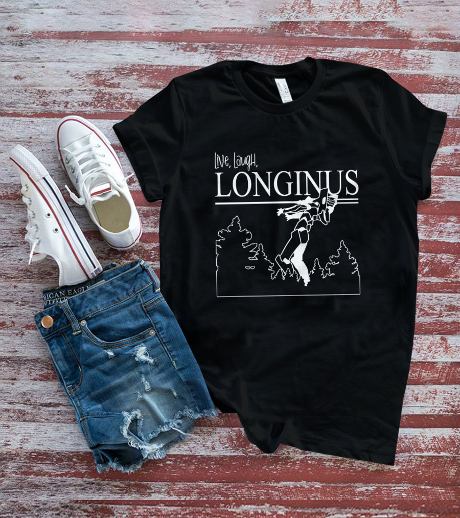 Live Laugh Longinus Soryu Asuka Langley Neon Genesis Evangelion T-Shirt