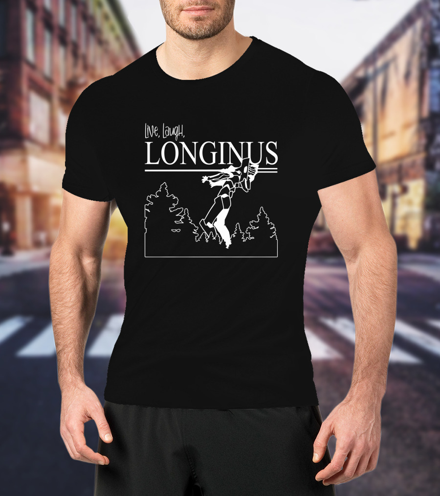 Live Laugh Longinus Soryu Asuka Langley Neon Genesis Evangelion T-Shirt