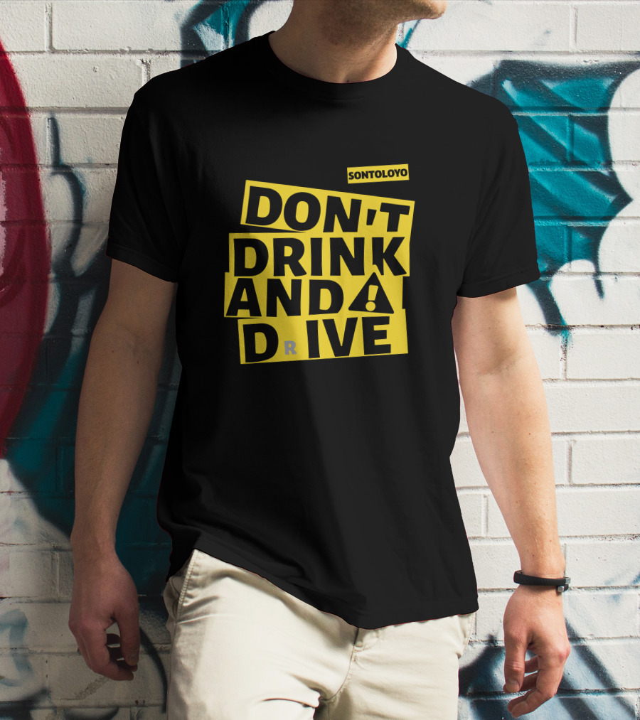 Sontoloyo Don't Drink And Drive Warning T-Shirt