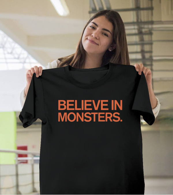 Brenda Webber Believe In Monsters T-Shirt