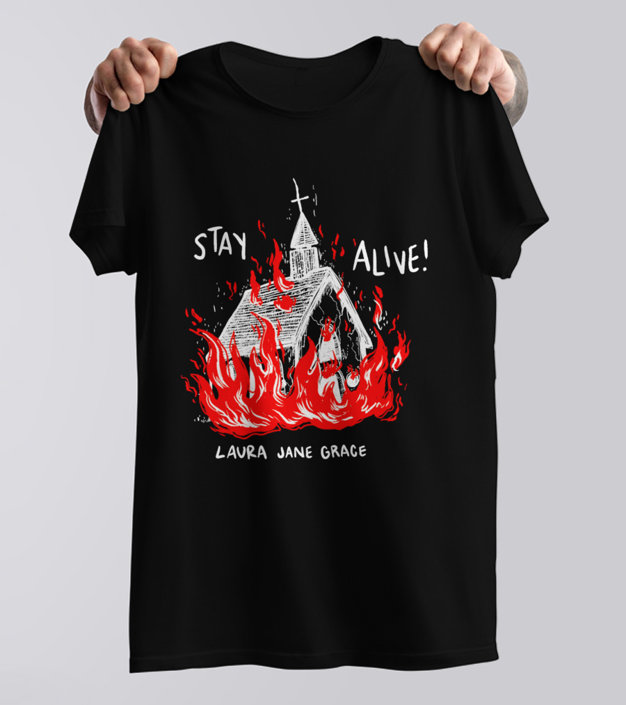 Laura Jane Grace Stay Alive Church In Flames T-Shirt