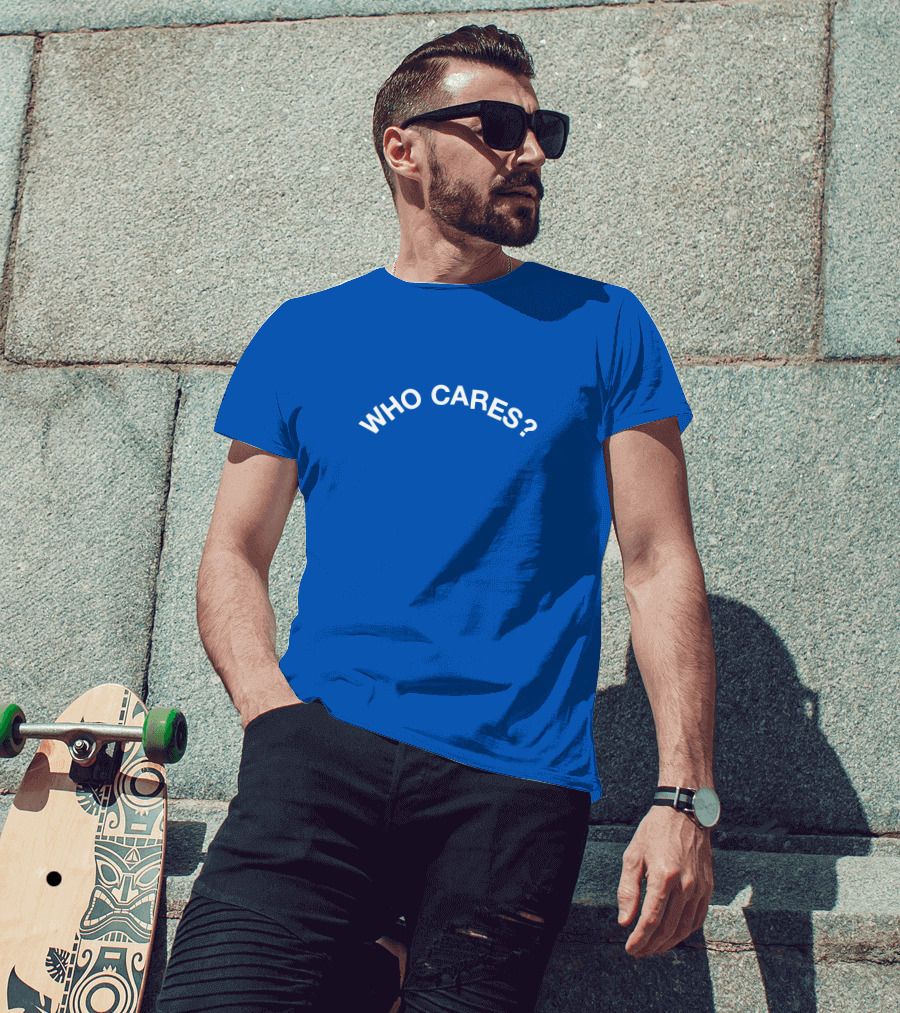 Who Cares Blue T-Shirt