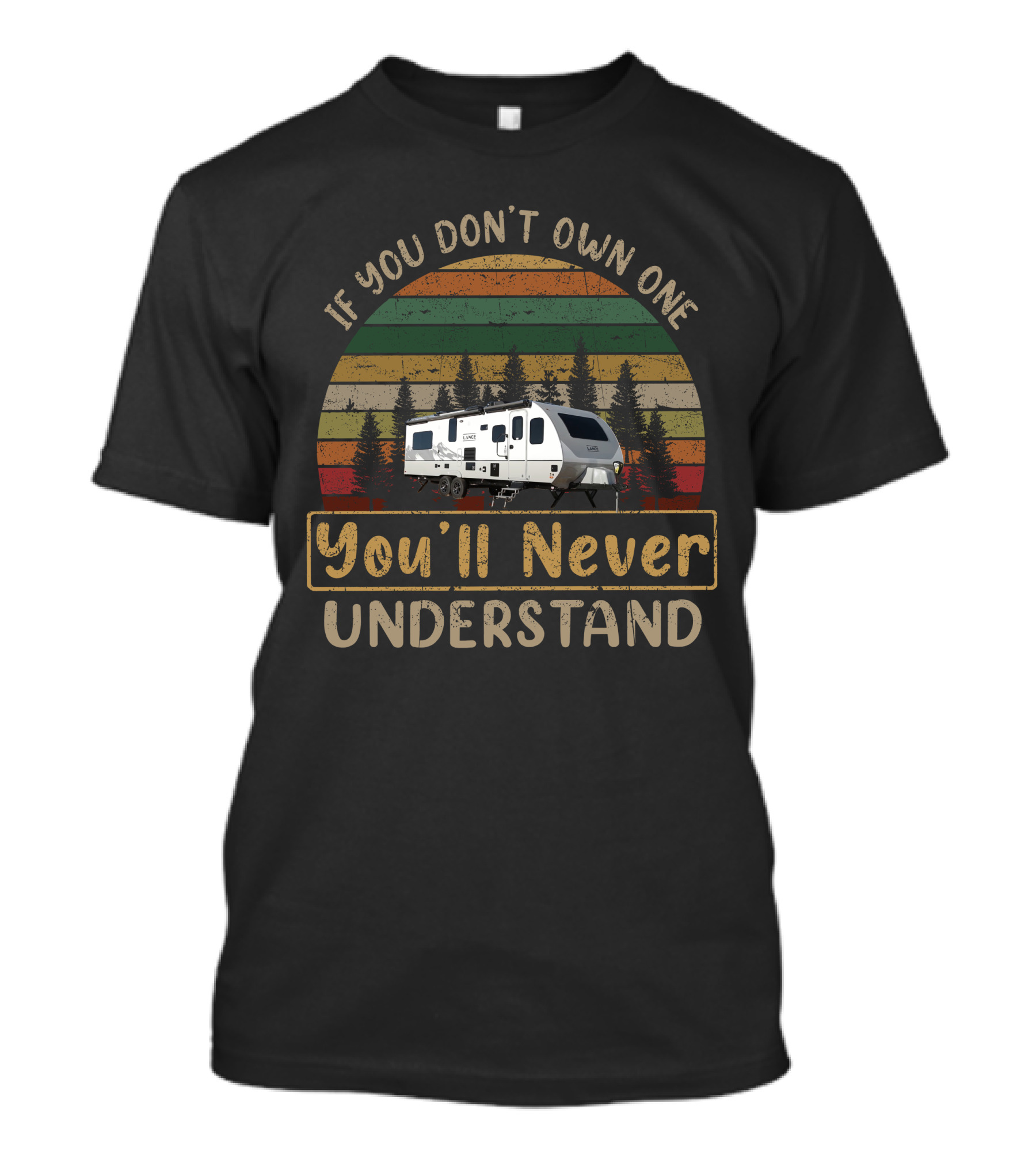 If You Don’t Own One You’ll Never Understand Camper Vintage Sunset T-Shirt