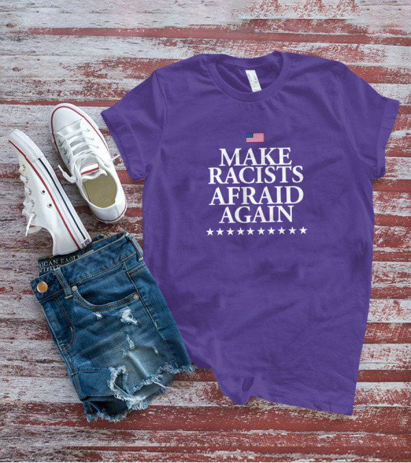 Lady On The Prairie USA Make Racists Afraid Again Dave American Flag Stars T-Shirt