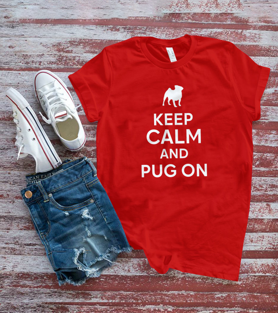 Little Lilith Keep Calm And Pug On Thesyc66 White Pug Icon T-Shirt