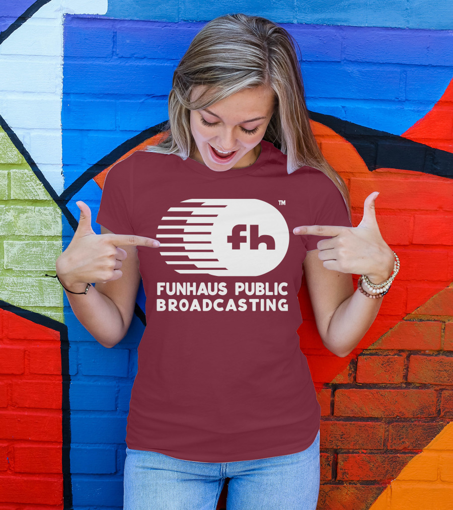 Funhaus Public Broadcasting Logo Design Fh T-Shirt
