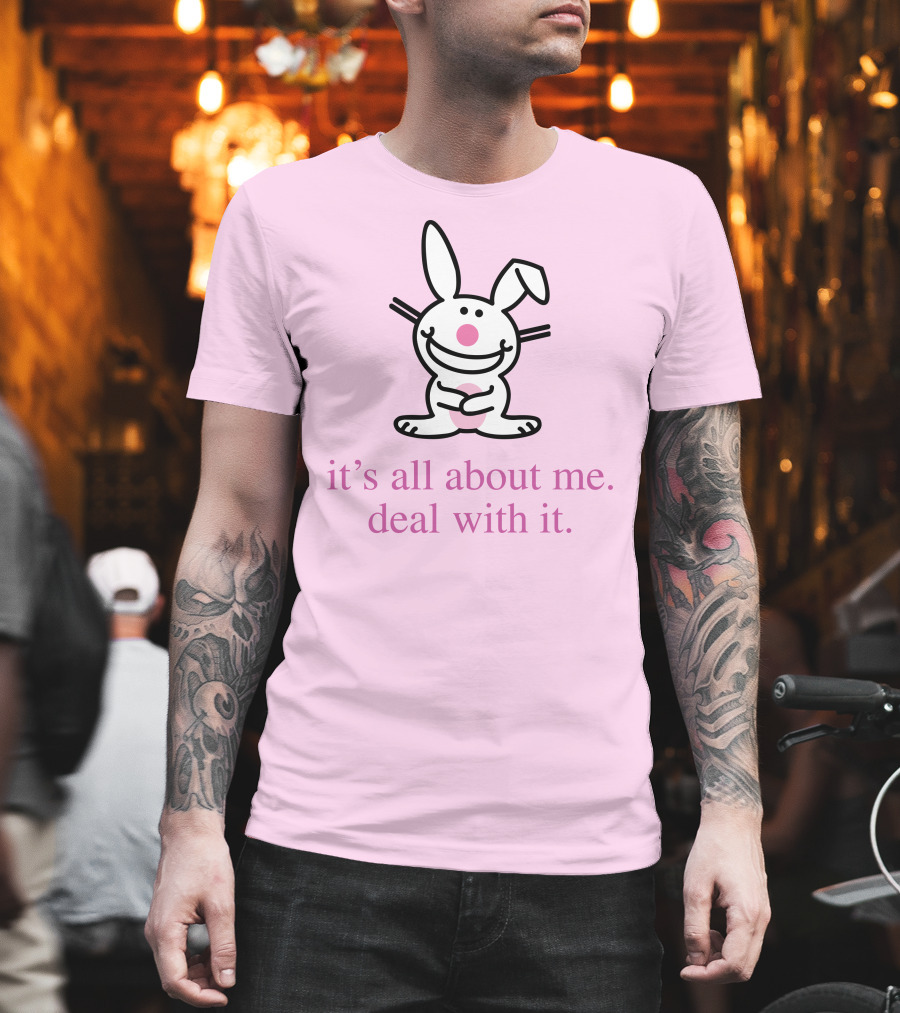 Emi It's All About Me Deal With It Happy Bunny T-Shirt