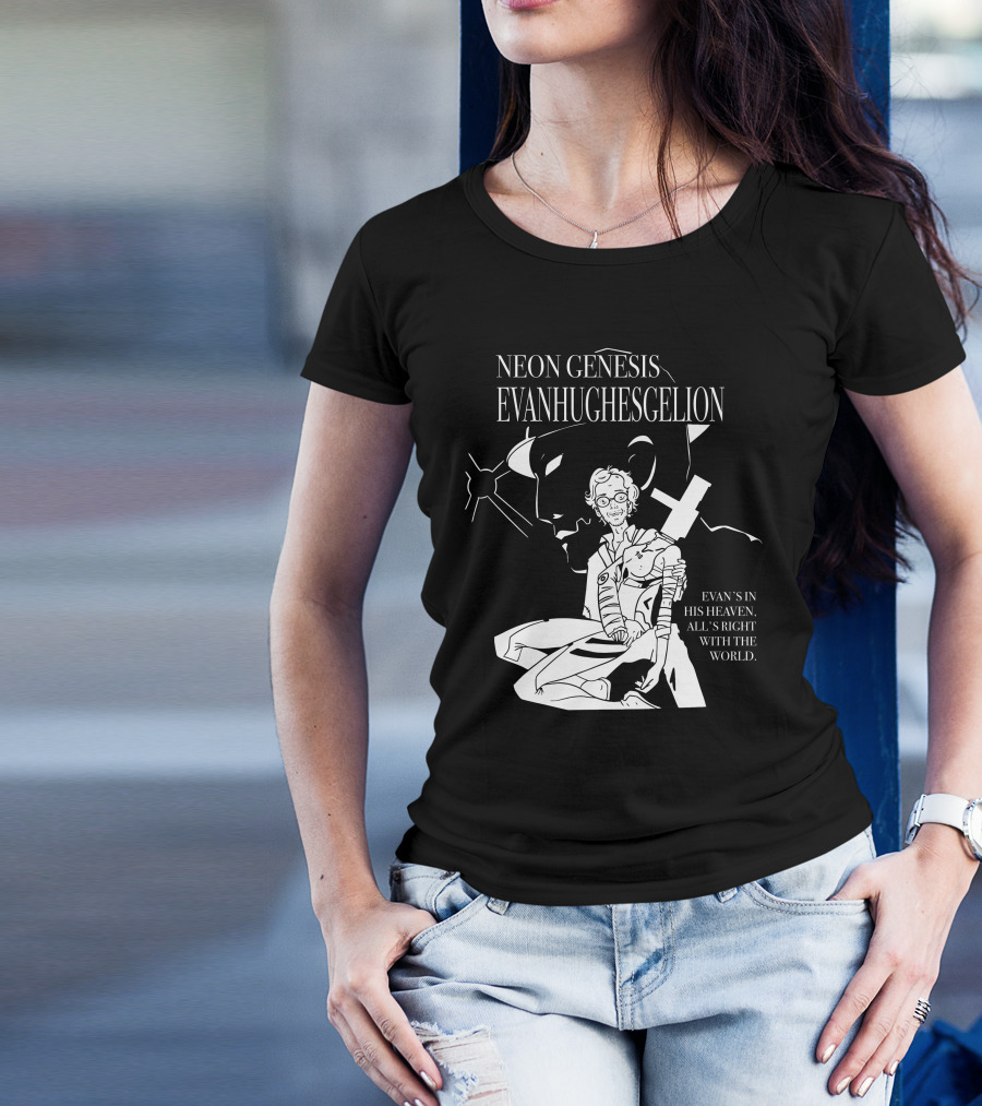 NEON GENESIS EVANHUGHESGELION EVAN'S IN HIS HEAVEN, ALL'S RIGHT WITH THE WORLD T-Shirt