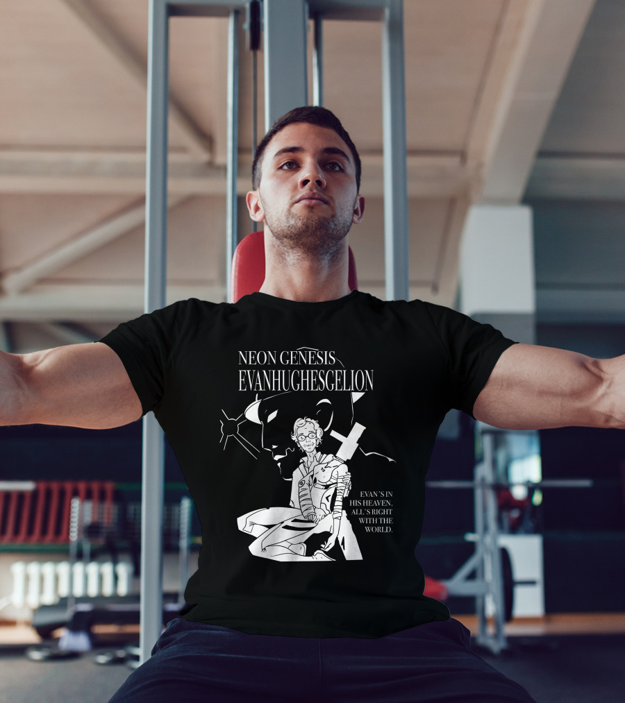 NEON GENESIS EVANHUGHESGELION EVAN'S IN HIS HEAVEN, ALL'S RIGHT WITH THE WORLD T-Shirt