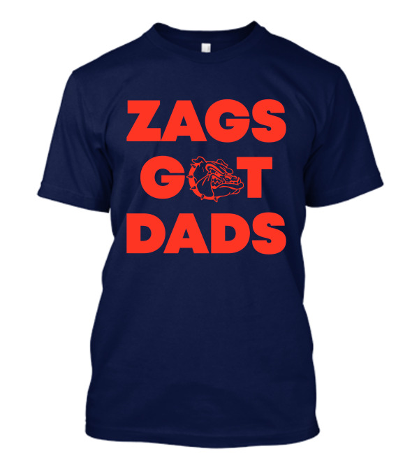 Zags Got Dads Gonzaga Bulldogs Logo Matt Gregg T-Shirt