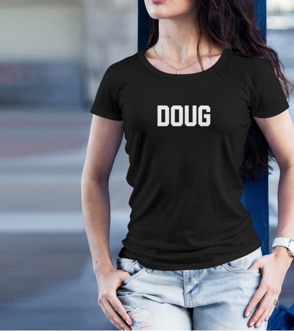 Doug T-Shirt