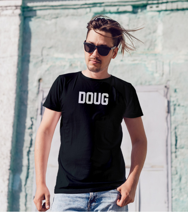 Doug T-Shirt