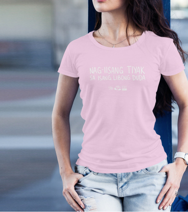 Nag-Iisang Tiyak Sa Isang Libong Duda Linya Linya Ebe Dancel T-Shirt