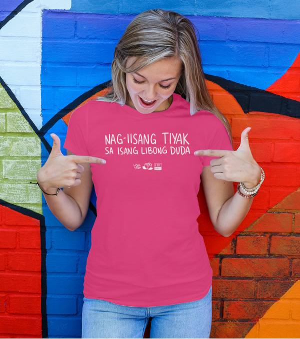 Nag-Iisang Tiyak Sa Isang Libong Duda Linsalinsa Ebe Dancel T-Shirt