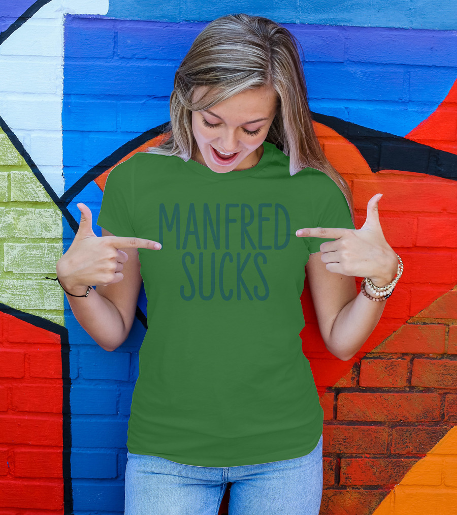 Manfred Sucks T-Shirt