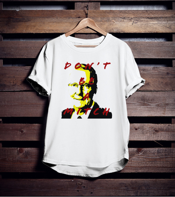Don't Be A Mitch Pop T-Shirt