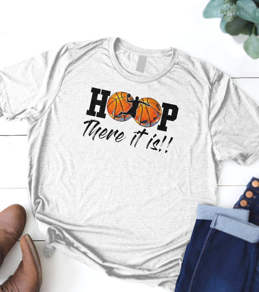 Madness Brackets HOOP There It Is Basketball T-Shirt